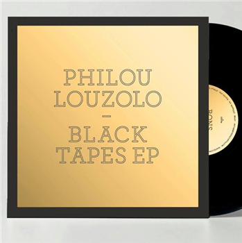 Philou Louzolo - Black Tapes EP - Bons Records Philou Louzolo - Black Tapes EP - Bons Records
