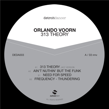 Orlando Voorn - 313 Theory - Detroit Dancer