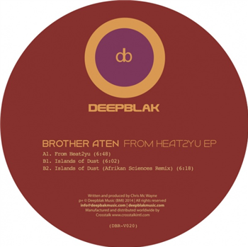 Brother Aten - From Heat2yu EP - Deepblak
