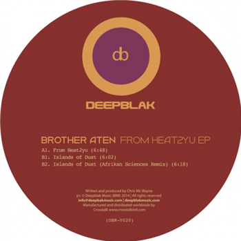 Brother Aten - From Heat2yu EP - Deepblak Brother Aten - From Heat2yu EP - Deepblak