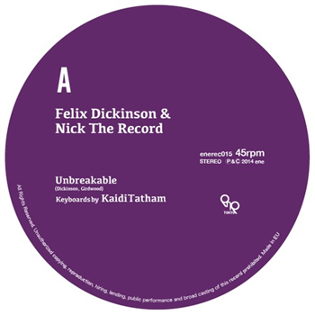 FELIX DICKINSON & NICK THE RECORD - ENE RECORDS