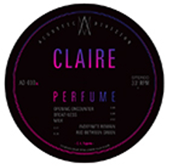 CLAIRE - Perfume - ACOUSTIC DIVISION CLAIRE - Perfume - ACOUSTIC DIVISION