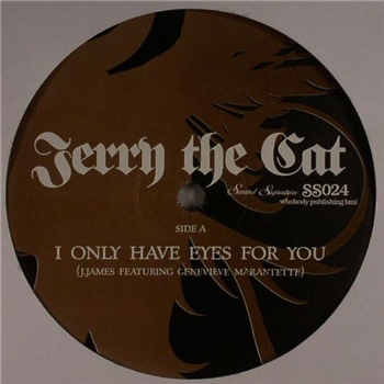 Jerry The Cat - I Only Have Eyes For You - Sound Signature