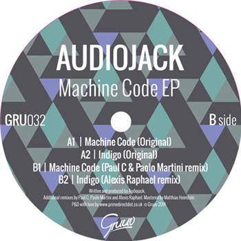 Audiojack - Machine Code EP - GRUUV