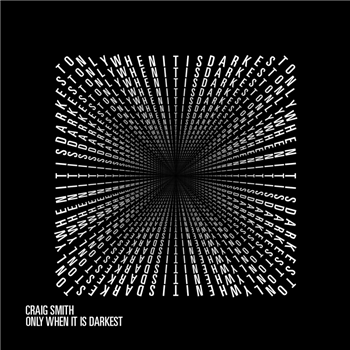 Craig Smith - Only When It Is Darkest EP - Teng