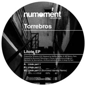 TorreBros - Litote EP - NUMOMENT RECORDINGS