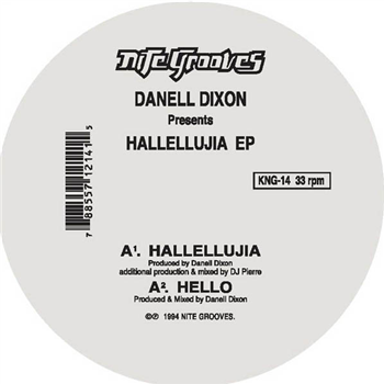 DANELL DIXON - HALLELLUJIA EP - NITE GROOVES DANELL DIXON - HALLELLUJIA EP - NITE GROOVES