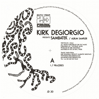 Kirk Degiorgio - Sambatek Album Sampler - Far Out Recordings