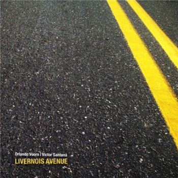 Orlando Voorn / Vi­ctor Santana - Livernoise Avenue - Chaval Records