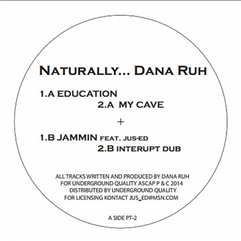 Dana Ruh - Naturally part 2 - Underground Quality