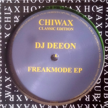 DJ DEEON - FREAKMODE EP - Chiwax Classic Edition