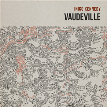 INIGO KENNEDY - VAUDEVILLE (2 x 12") - Token