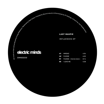 Last Magpie - Influences EP - ELECTRIC MINDS Last Magpie - Influences EP - ELECTRIC MINDS