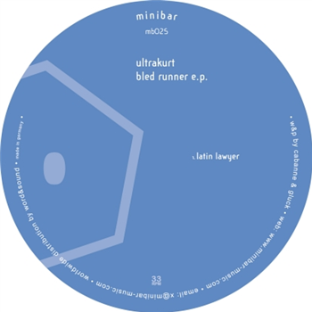 Ultrakurt - Bled Runner EP - Minibar