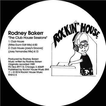 RODNEY BAKERR - THE CLUB HOUSE SESSIONS - ROCKIN HOUSE