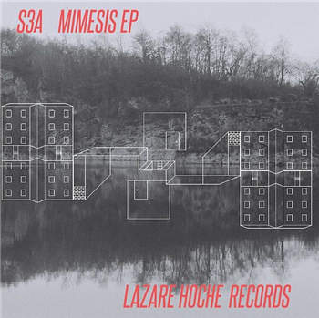 S3A - Mimesis EP - Lazare Hoche