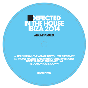 V.A. - DEFECTED IN THE HOUSE IBIZA 2014 (ALBUM SAMPLER) - Defected