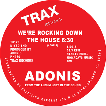 ADONIS - WERE ROCKIN DOWN THE HOUSE - Trax