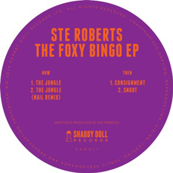 STE ROBERTS - THE FOXY BINGO EP - Shabby Doll Records STE ROBERTS - THE FOXY BINGO EP - Shabby Doll Records