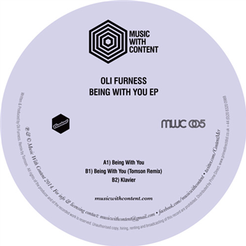 Oli Furness - Being With You EP - MUSIC WITH CONTENT