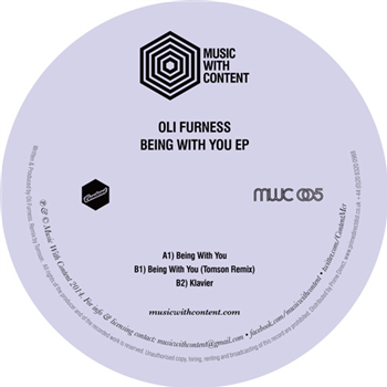 Oli Furness - Being With You EP - MUSIC WITH CONTENT Oli Furness - Being With You EP - MUSIC WITH CONTENT