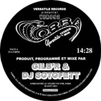 Gilb’r & DJ Sotofett – Cobra EP - Versatile Records