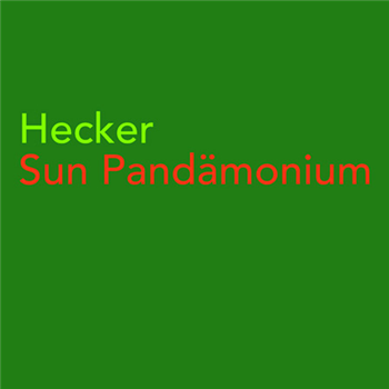 Hecker - Sun Pandämonium - Pan