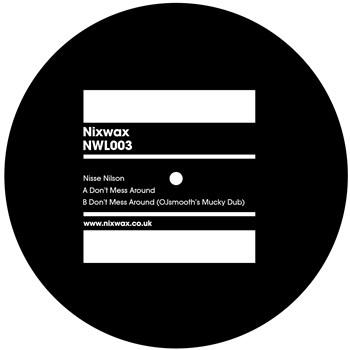 Nisse Nilson - Dont Mess Around - Nixwax