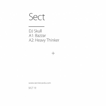 DJ SKULL - The Heavy Thinker EP - Sect DJ SKULL - The Heavy Thinker EP - Sect