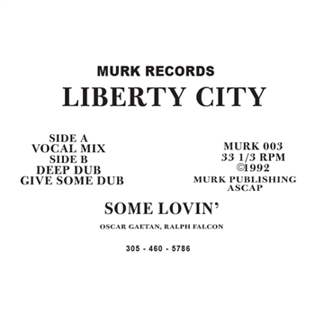 Liberty City – Some Lovin’ (White Vinyl Repress) - Murk
