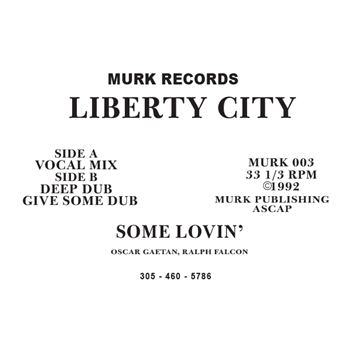 Liberty City – Some Lovin’ (White Vinyl Repress) - Murk Liberty City – Some Lovin’ (White Vinyl Repress) - Murk