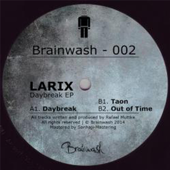 Larix - Daybreak EP - Brainwash