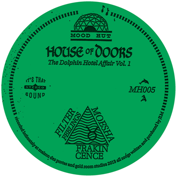House Of Doors - The Dolphin Hotel Affair Vol.1 - One Per-customer - Mood Hut