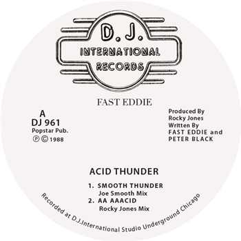 FAST EDDIE - ACID THUNDER - DJ International Records