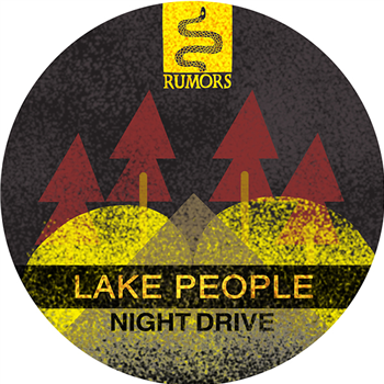 LAKE PEOPLE - NIGHT DRIVE - RUMORS