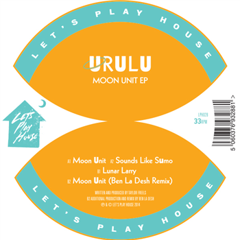 URULU - MOON UNIT - Lets Play House