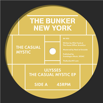 ULYSSES - THE CASUAL MYSTIC - THE BUNKER NEW YORK
