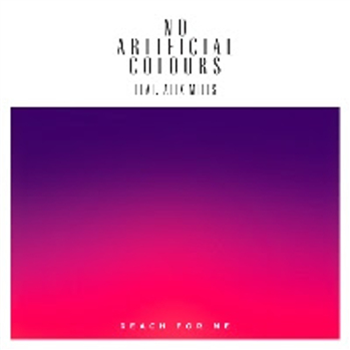 No Artificial Colours feat. Alex Mills - Reach For Me - PMR Records