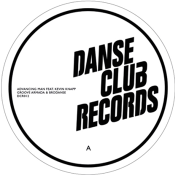 Groove Armada & Brodanse - Advancing Man feat. Kevin Knapp - Danse Club Records