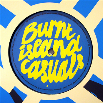 BURNT ISLAND CASUALS - LINGER LONGER - ROAR GROOVE BURNT ISLAND CASUALS - LINGER LONGER - ROAR GROOVE