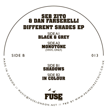 Seb Zito & Dan Farserelli - Different Shades EP - Fuse London