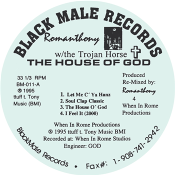 Romanthony w/ The Trojan Horse – The House Of God - BLACK MALE RECORDS Romanthony w/ The Trojan Horse – The House Of God - BLACK MALE RECORDS