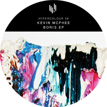 Kevin Mcphee - Boris EP - Hypercolour