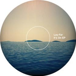 Lay-Far - Its On EP - City Fly Lay-Far - Its On EP - City Fly