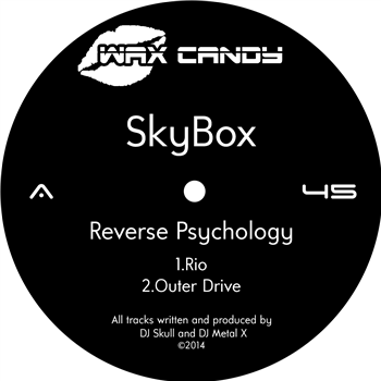 Skybox (DJ SKULL and DJ METAL X) - REVERSE PSYCHOLOGY  - Wax Candy