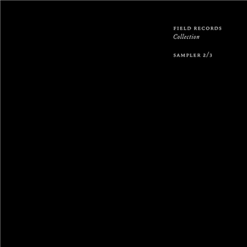 Field Records - Collection - 12 Sampler 2/3 - Field Records