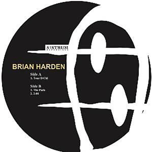 BRIAN HARDEN - SISTRUM RECORDS