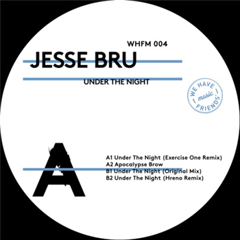 Jesse Bru - We Have Friends Music