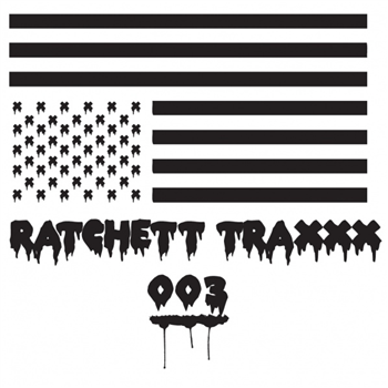 Ratchett Traxxx/003 - Ratchett Traxxx