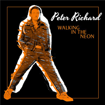 Peter Richard - Walking In The Neon - Dark Entries